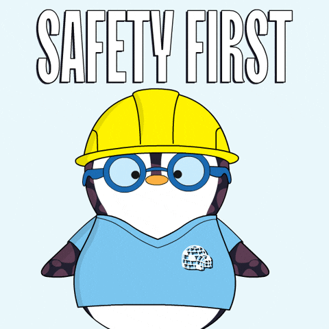 safety first